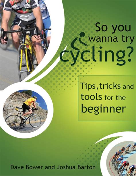 so you wanna try cycling? tips tricks and tools for the beginner Kindle Editon